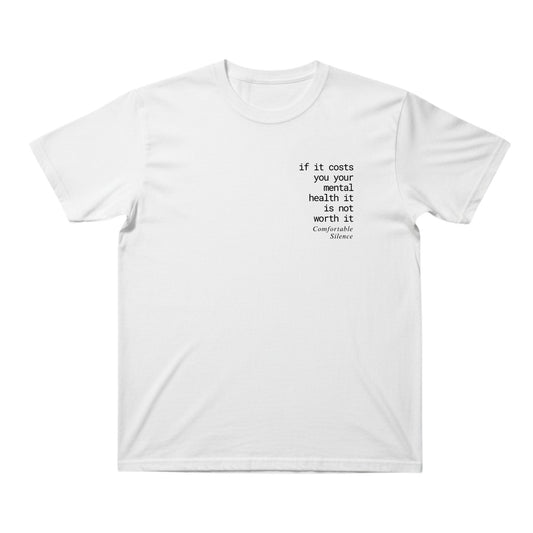 Ain't Worth It White Short Sleeve Tee