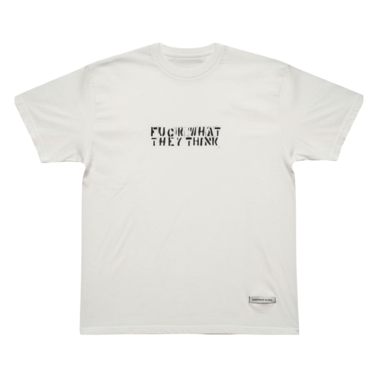 An off-white short-sleeve t-shirt with the text 'FUCK WHAT THEY THINK' printed in black stencil font on the chest, displayed flat against a white background.